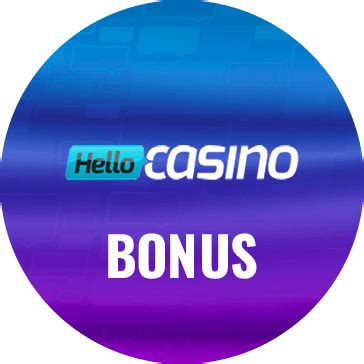 hello casino bonus